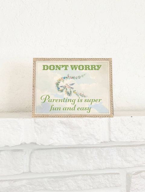 Parenting is Easy and Fun Funny Card