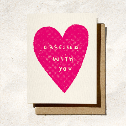 Obsessed With You Valentine’s Day Card