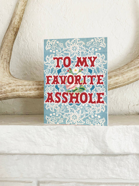 My Favorite Asshole Card