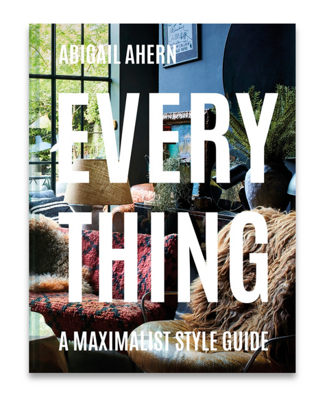 Everything:  A Maximalist Style Guide